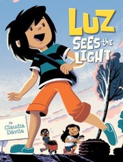 Cover of: Luz Sees The Light by 