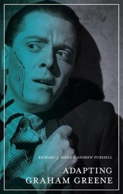 Cover of: Adapting Graham Greene
            
                Adaptation