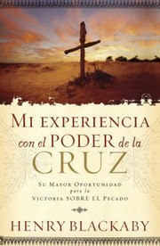 Cover of: Mi Experiencia Con el Poder de la Cruz