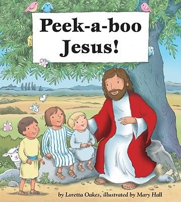 Peekaboo Jesus (2010 edition) | Open Library