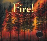 Fire! by Celia Godkin