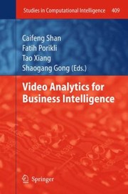 Cover of: Video Analytics For Business Intelligence