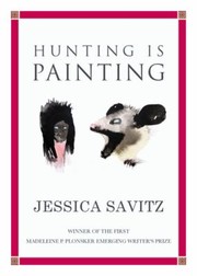 Cover of: Hunting Is Painting