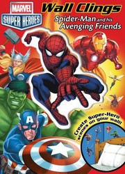 Cover of Spiderman And His Avenging Friends Wall Clings