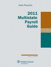 Cover of: Multistate Payroll Guide 2011 Edition by 