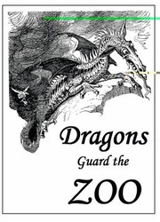 Cover of: Dragons Guard The Zoo