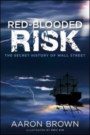 Cover of: Redblooded Risk: The Secret History Of Wall Street