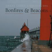 Cover of: Bonfires & beacons: Great Lakes lighthouses