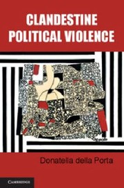 Cover of: Clandestine Political Violence