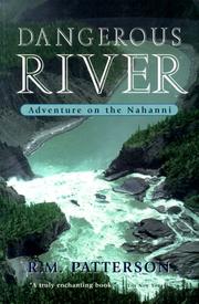 Cover of: Dangerous River | R. M. Patterson