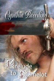 Cover of: Prelude To Camelot