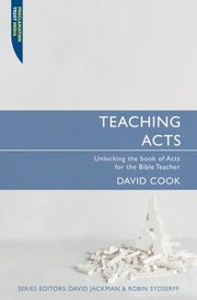 Cover of: Teaching Acts Unlocking The Book Of Acts For The Bible Teacher