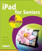 Cover of: Ipad For Seniors In Easy Steps