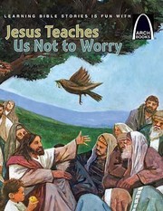 Cover of: Jesus Teaches Us Not to Worry