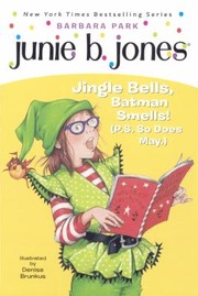 Cover of: Junie B First Grader Jingle Bells Batman Smells Ps So Does May