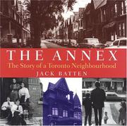 Cover of: The Annex: the story of a Toronto neighbourhood