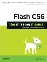 Cover of: Flash CS6: the missing manual