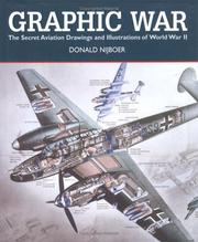 Cover of: Graphic War: The Secret Aviation Drawings and Illustrations of World War II