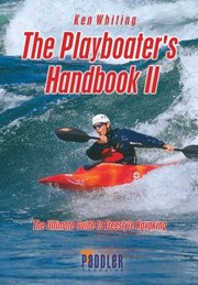 Cover of: The Playboaters Handbook Ii The Ultimate Guide To Freestyle Kayaking