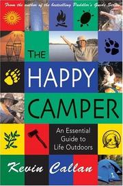 Cover of: The happy camper: an essential guide to life outdoors