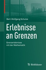 Cover of: Erlebnisse An Grenzen Grenzerlebnisse Mit Der Mathematik