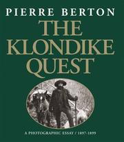 Cover of: The Klondike Quest: A Photographic Essay 1897-1899