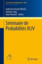 Cover of: Sminaire De Probabilits Xliv