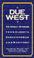 Cover of: Due West