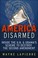 Cover of: America Disarmed Inside The Un And Obamas Scheme To Destroy The Second Amendment