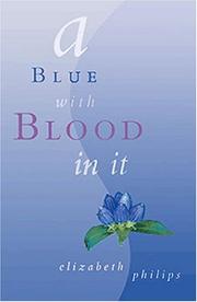 A blue with blood in it by Elizabeth Philips