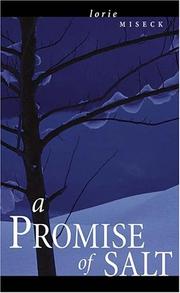 A promise of salt by Lorie Miseck