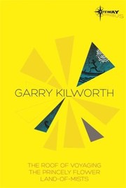 Cover of: Garry Kilworth Sf Gateway Omnibus