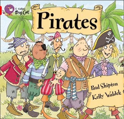 Collins Big Cat Pirates (2012 edition) | Open Library