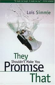 Cover of: They shouldn't make you promise that by Lois Simmie, Lois Simmie