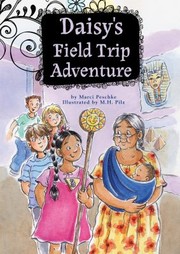 Cover of: Daisys Field Trip Adventure
            
                Growing Up Daisy