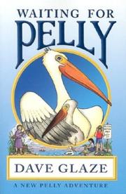 Cover of: Waiting for Pelly by Dave Glaze