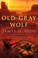Cover of: The Old Gray Wolf
