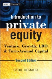 Cover of: Introduction To Private Equity Venture Growth Lbo Turnaround Capital