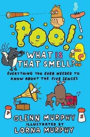 Cover of: Poo What Is That Smell Everything You Ever Needed To Know About The Five Senses