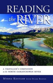 Cover of: Reading the River: A Traveller's Companion to the North Saskatchewan