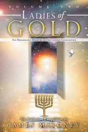 Cover of: Ladies Of Gold The Remarkable Ministry Of The Golden Candlestick