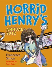 Cover of: Horrid Henrys Annual 2012