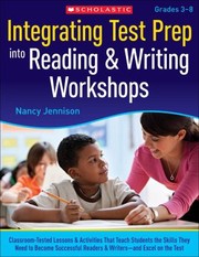 Cover of: Integrating Test Prep Into Reading Writing Workshops Classroomtested Lessons Activities That Teach Students The Skills They Need To Become Successful Readers Writersand Excel On The Tests by 