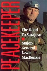 Cover of: Peacekeeper: the road to Sarajevo