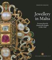 Cover of: Jewellery In Malta Treasures From The Island Of The Knights 15301798