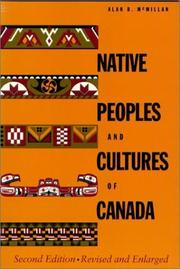 Cover of: Native peoples and cultures of Canada by Alan D. McMillan