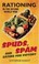 Cover of: Spuds Spam And Eating For Victory Rationing In The Second World War