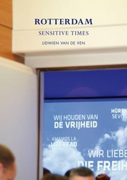 Rotterdam Sensitive Times by Monika Szewczyk