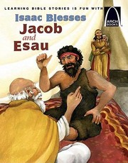 Cover of: Isaac Blesses Jacob And Esau Genesis 251934 27 32118 3314 For Children