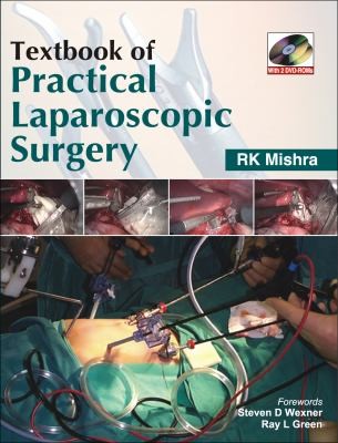 Textbook Of Practical Laparoscopic Surgery by R. K. Mishra | Open Library